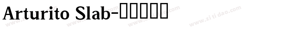Arturito Slab字体转换